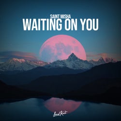 Waiting on You (Extended Version)