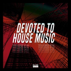 Devoted to House Music, Vol. 19