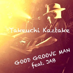 GOOD GROOVE MAN