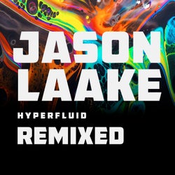 Hyperfluid (Remixed)