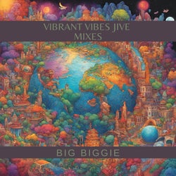 Vibrant Vibes Jive (Mixes)