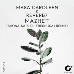Mazhet (Shona SA & DJ Fresh (SA) Remix)