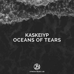 Oceans of Tears