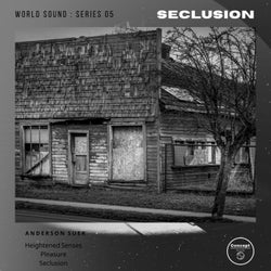 World Sound : Series 05 - Seclusion