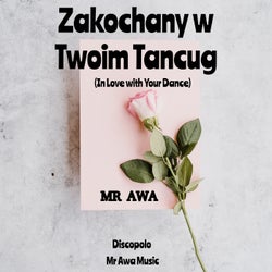 Zakochany w Twoim Tancu (In Love with Your Dance)