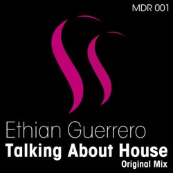 Talking About House