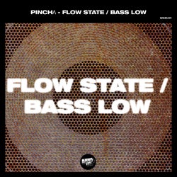 Flow State / Bass Low