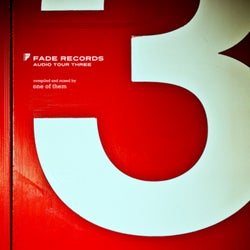 Fade Records Presents: Audio Tour 3 (Mixed By One Of Them)