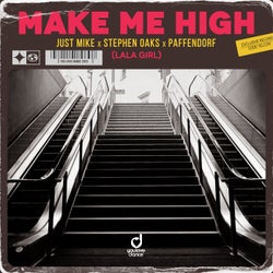 Make Me High (LaLa Girl)