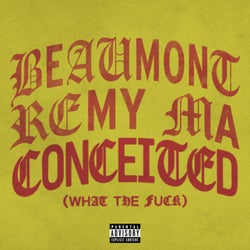 Conceited (What The Fuck (Extended))