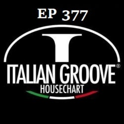 ITALIAN GROOVE HOUSE CHART #377