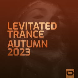 Levitated Trance - Autumn 2023