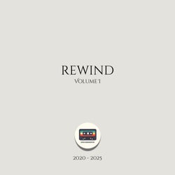 Rewind (2020-2025), Vol. 1