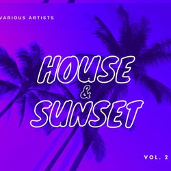 House & Sunset, Vol. 2