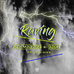Raving (feat. Kris Kiss)