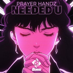 Needed U
