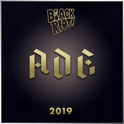 Black Riot - ADE 2019