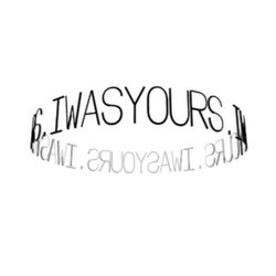 IWASYOURS