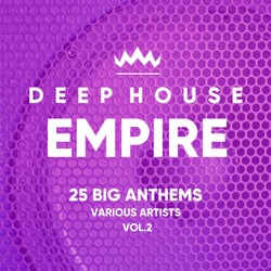 Deep-House Empire (25 Big Anthems), Vol. 2