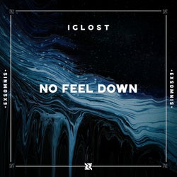 No Feel Down