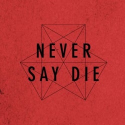 GSF: Never Say Die