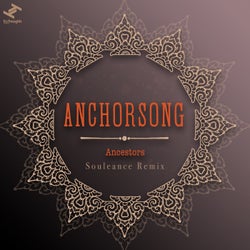Ancestors (Souleance Remix)