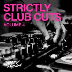 Strictly Club Cuts (Vol. 4)