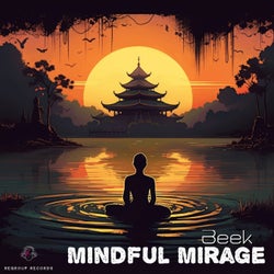 Mindful Mirage