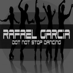 Do Not Stop Dancing