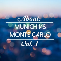 About: Munich vs. Monte Carlo, Vol. 1
