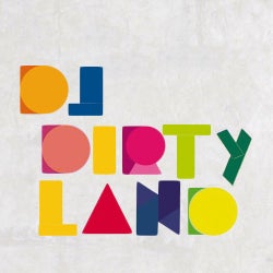DJ DIRT LAND AUGUST CHART 2013