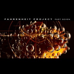 Fahrenheit Project Part Seven