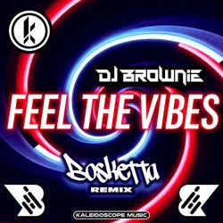 Feel The Vibes (Bosketta Remix)