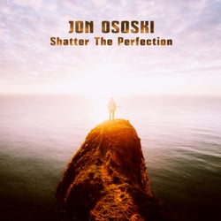 Shatter the Perfection