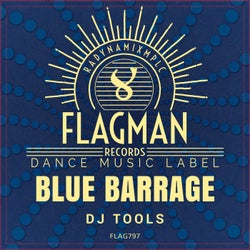 Blue Barrage Dj Tools