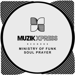 Ministry Of Funk - Soul Prayer