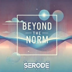 Beyond The Norm