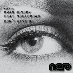 Kwan Hendry feat. SoulCream - Dont Give Up