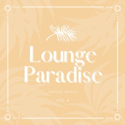 Lounge Paradise, Vol. 4