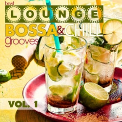 Best Lounge Bossa and Chill Grooves, Vol. 1 - Your Monday Playlist