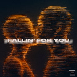 Fallin' for You