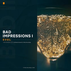 Bad Impressions I