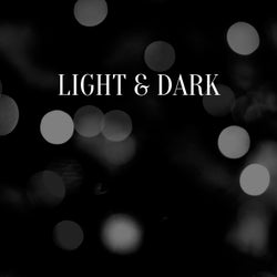 Light & Dark