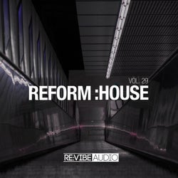 Reform:House, Vol. 29