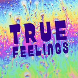 True Feelings