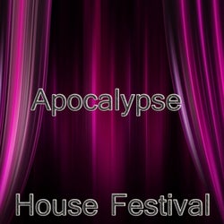 Apocalypse House Festival