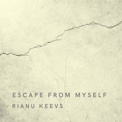 Escape from myself