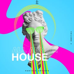 All About: House Vol. 3