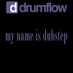 My Name Is Dubstep