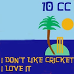 I Don't Like Cricket (I Love It) [Dreadlock Holiday] (Live Version)
